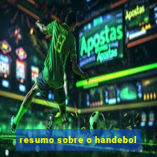 resumo sobre o handebol